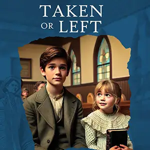 Taken or Left