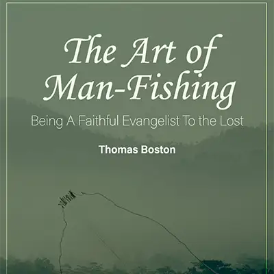 The Art of Man-Fishing